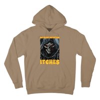 My Yeast Infection Itches Hoodie