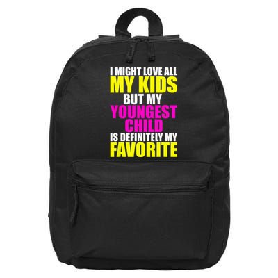 My Youngest Is My Favorite Funny Parent Favorite Child 16 in Basic Backpack