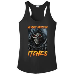 My Yeast Infection Itches Ladies PosiCharge Competitor Racerback Tank