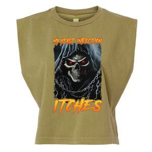 My Yeast Infection Itches Garment-Dyed Women's Muscle Tee