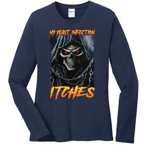 My Yeast Infection Itches Ladies Long Sleeve Shirt