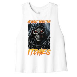 My Yeast Infection Itches Women's Racerback Cropped Tank