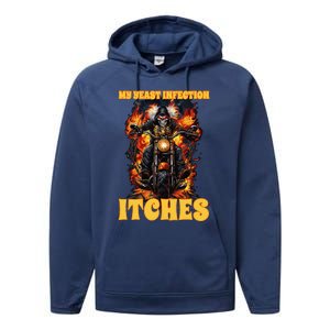 My Yeast Infection Itches Performance Fleece Hoodie