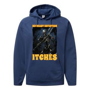 My Yeast Infection Itches Performance Fleece Hoodie