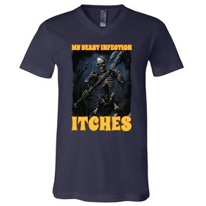 My Yeast Infection Itches V-Neck T-Shirt