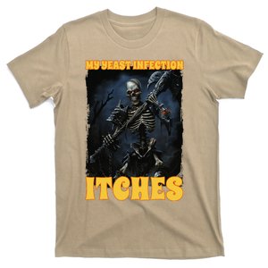 My Yeast Infection Itches T-Shirt