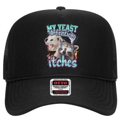 My Yeast Infection Itches Opossum Raccoon High Crown Mesh Back Trucker Hat