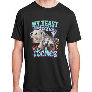 My Yeast Infection Itches Opossum Raccoon Adult ChromaSoft Performance T-Shirt