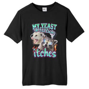 My Yeast Infection Itches Opossum Raccoon Tall Fusion ChromaSoft Performance T-Shirt