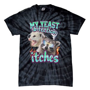 My Yeast Infection Itches Opossum Raccoon Tie-Dye T-Shirt