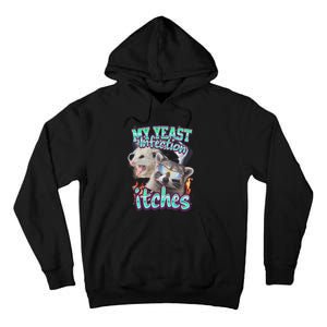 My Yeast Infection Itches Opossum Raccoon Tall Hoodie