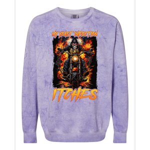 My Yeast Infection Itches Colorblast Crewneck Sweatshirt