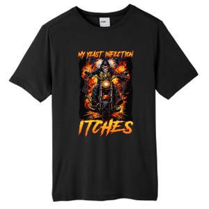 My Yeast Infection Itches Tall Fusion ChromaSoft Performance T-Shirt