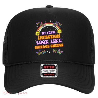 My Yeast Infection Funny Nasty Adult Humor Roulette Game High Crown Mesh Back Trucker Hat