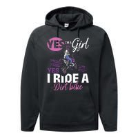 Motocross Yes I Am A Girl And Yes I Ride A Dirt Bike Performance Fleece Hoodie