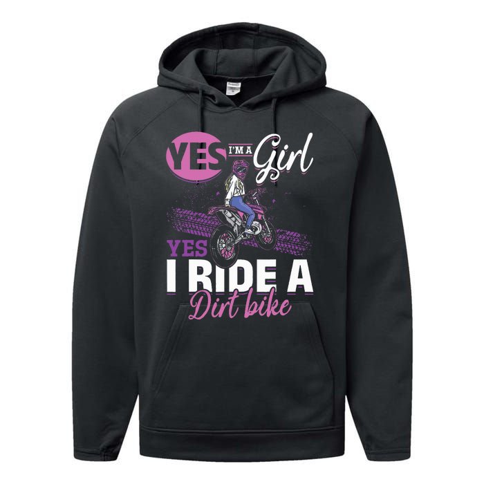 Motocross Yes I Am A Girl And Yes I Ride A Dirt Bike Performance Fleece Hoodie