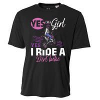 Motocross Yes I Am A Girl And Yes I Ride A Dirt Bike Cooling Performance Crew T-Shirt