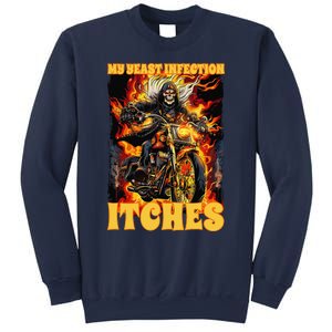 My Yeast Infection Itches Sweatshirt