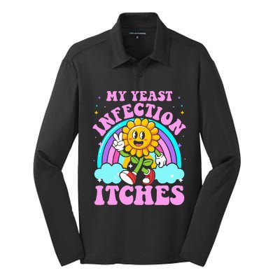 My Yeast Infection Itches Funny Sarcastic Meme Ironic Adult Silk Touch Performance Long Sleeve Polo