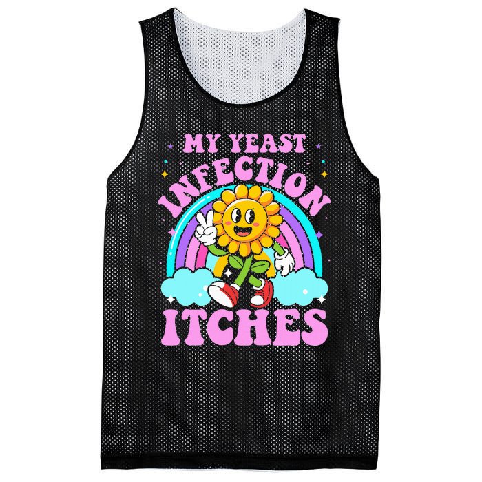 My Yeast Infection Itches Funny Sarcastic Meme Ironic Adult Mesh Reversible Basketball Jersey Tank