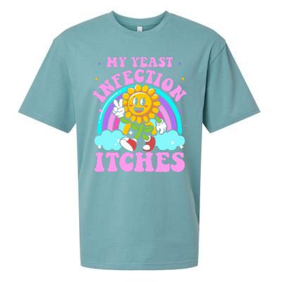 My Yeast Infection Itches Funny Sarcastic Meme Ironic Adult Sueded Cloud Jersey T-Shirt