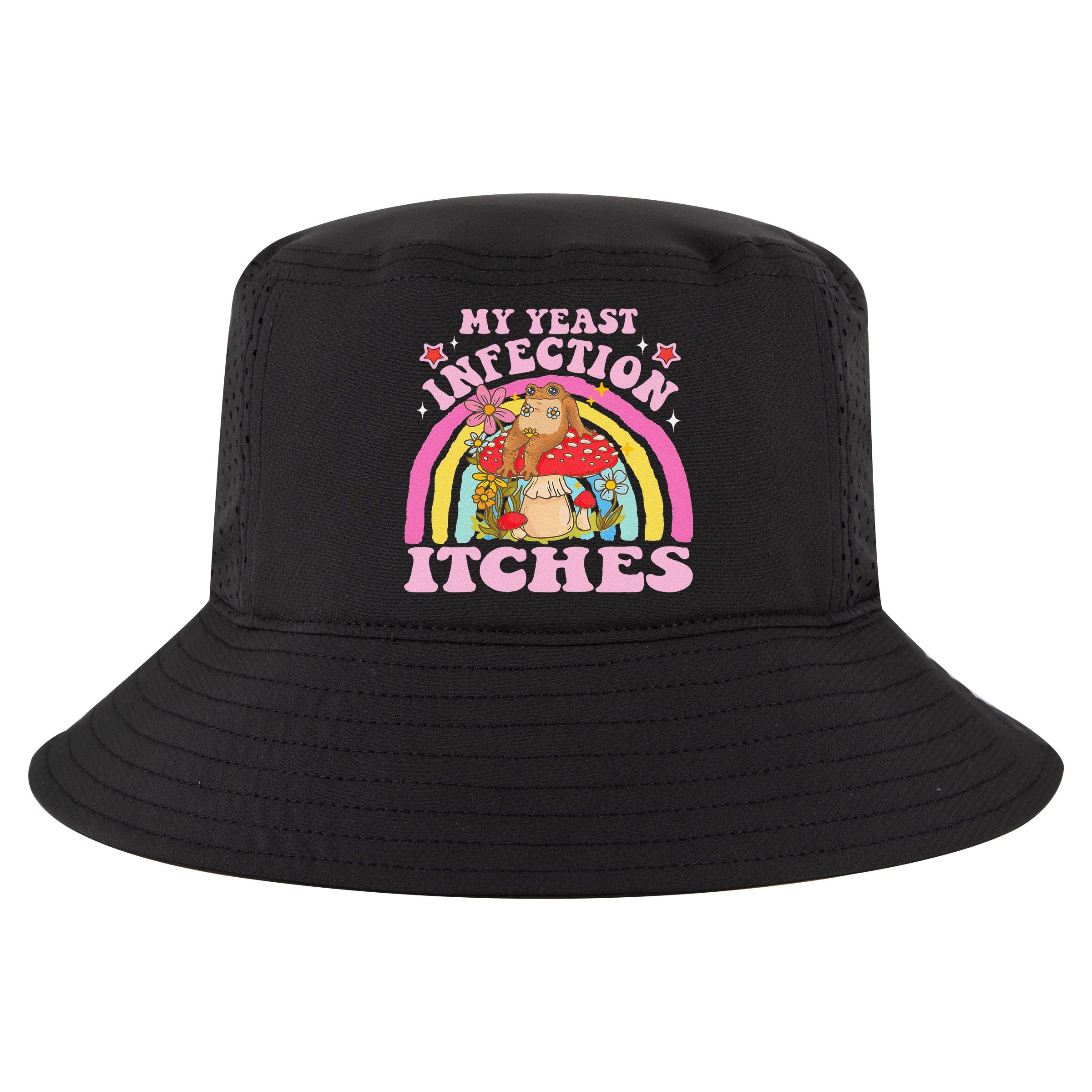 My Yeast Infection Itches Funny Mushroom Frog Meme Humor Cool Comfort Performance Bucket Hat