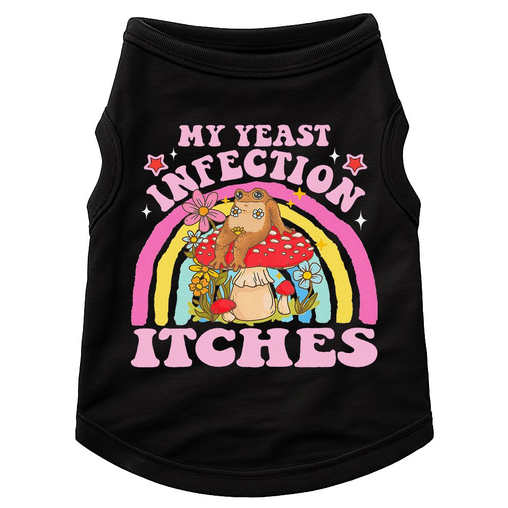 My Yeast Infection Itches Funny Mushroom Frog Meme Humor Doggie Tank