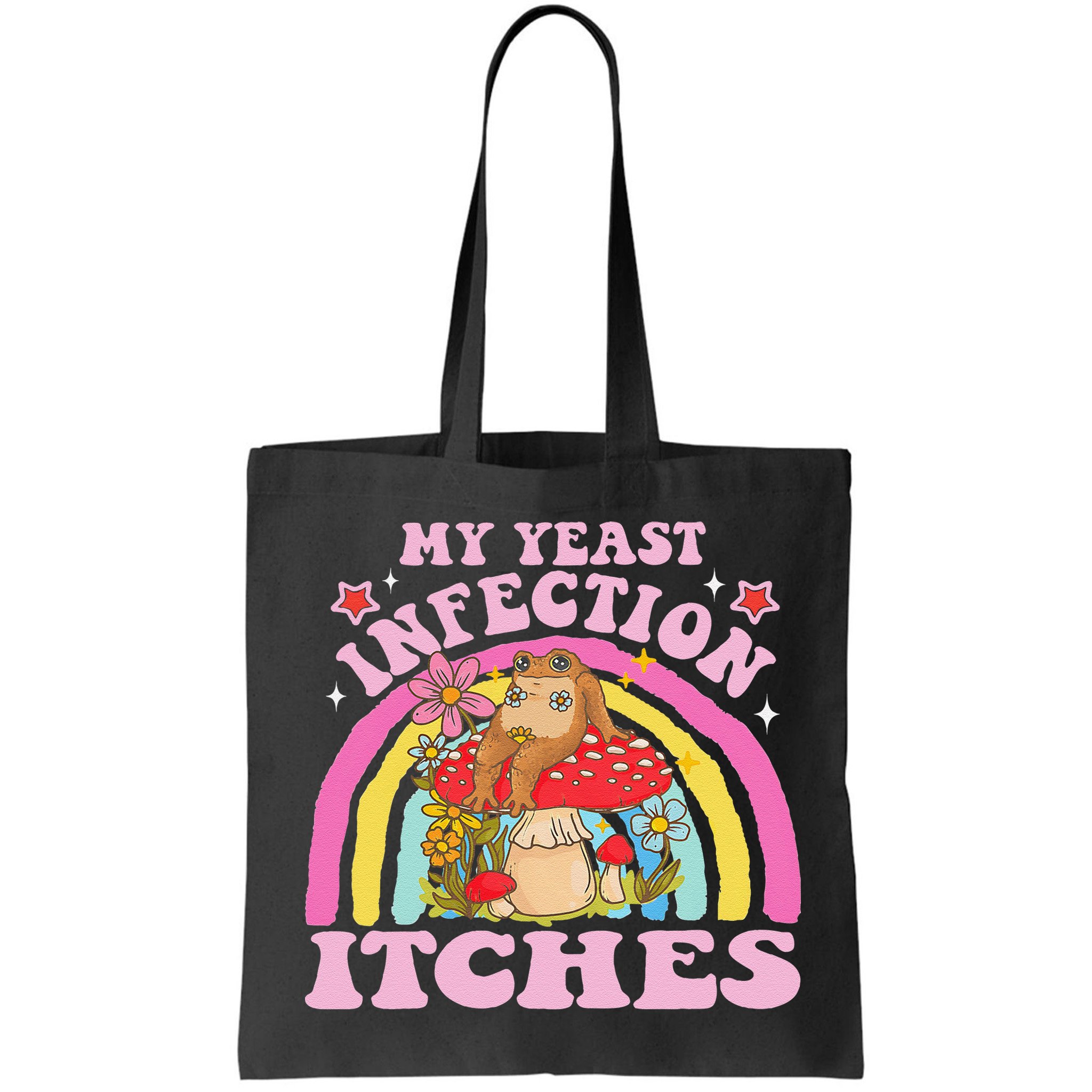 My Yeast Infection Itches Funny Mushroom Frog Meme Humor Bag