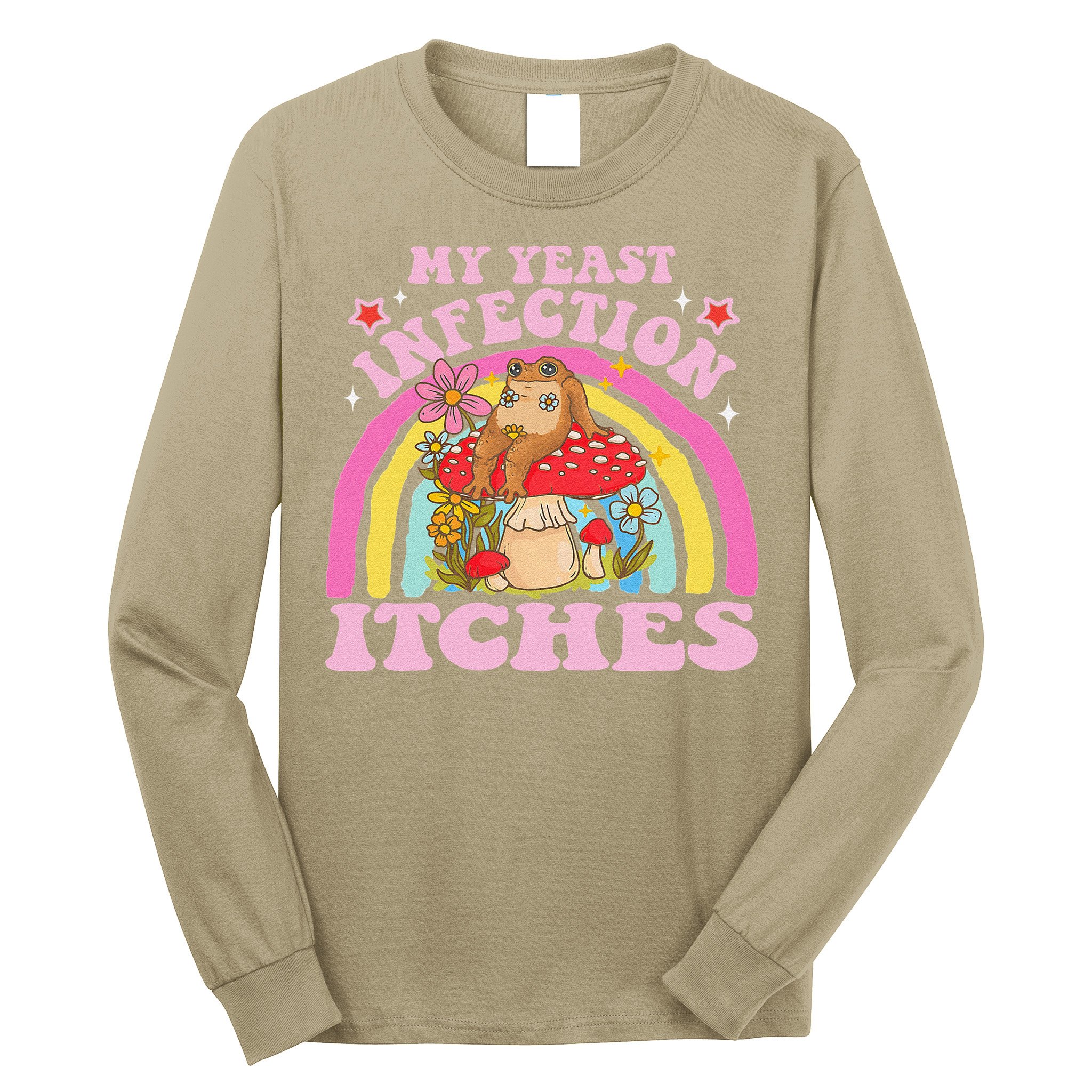 My Yeast Infection Itches Funny Mushroom Frog Meme Humor Long Sleeve Shirt