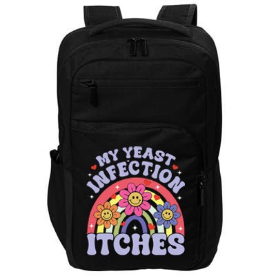 My Yeast Infection Itches Impact Tech Backpack