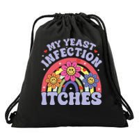 My Yeast Infection Itches Drawstring Bag