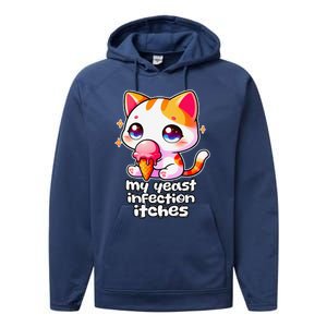 My Yeast Infection Itches Weird Embarrassing Oddly Specific Performance Fleece Hoodie