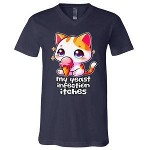 My Yeast Infection Itches Weird Embarrassing Oddly Specific V-Neck T-Shirt