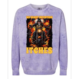 My Yeast Infection Itches Colorblast Crewneck Sweatshirt