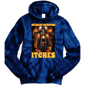 My Yeast Infection Itches Tie Dye Hoodie