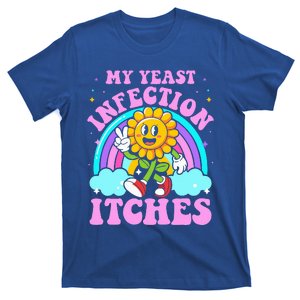 My Yeast Infection Itches T-Shirt