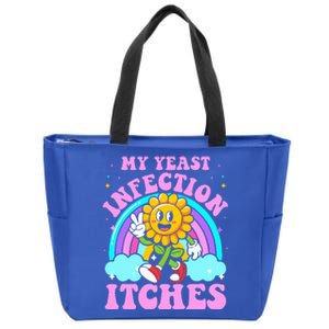 My Yeast Infection Itches Zip Tote Bag