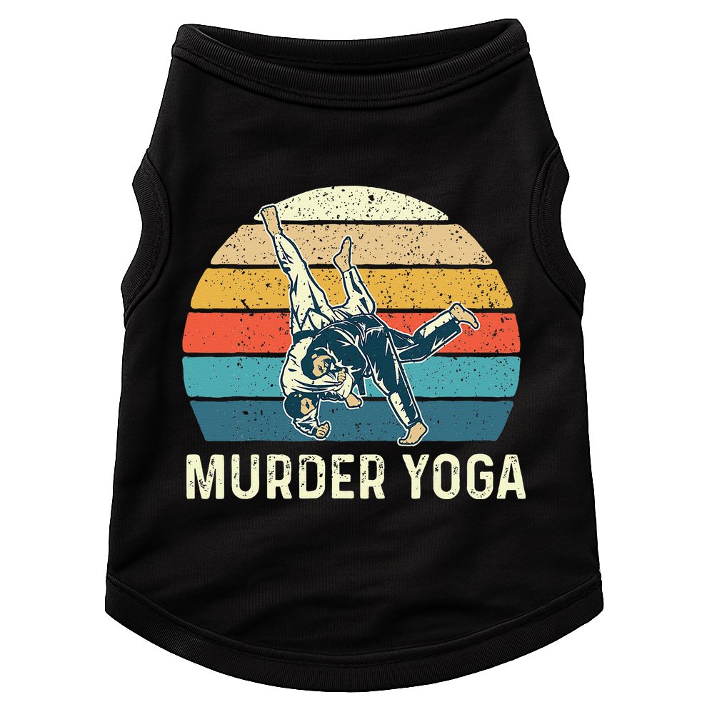 Murder Yoga Jiu Jitsu Grappler Martial Arts Coach BJJ Doggie Tank