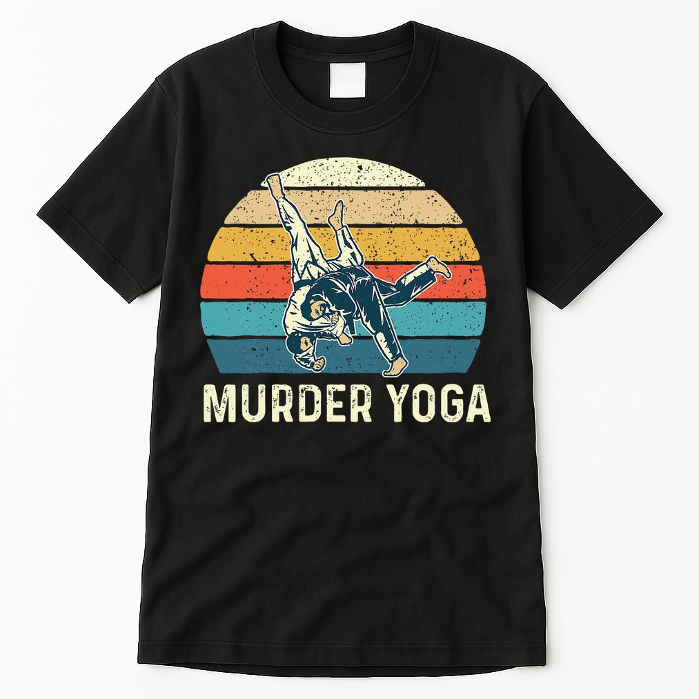 Murder Yoga Jiu Jitsu Grappler Martial Arts Coach BJJ Tall T-Shirt