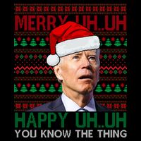 Merry You Know The Thing Funny Joe Biden Christmas Backpack
