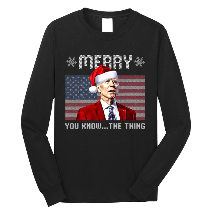 Merry You Know The Thing Christmas Biden Santa American Flag Long Sleeve Shirt