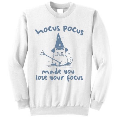 Made You Lose Your Focus Retro Sweatshirt