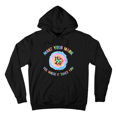 Make Your Mark Dot Day See Where It Takes You The Dot Hoodie