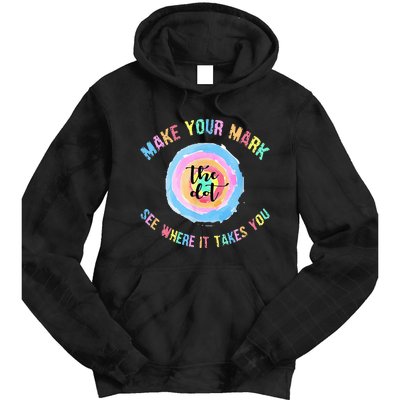 Make Your Mark Dot Day See Where It Takes You The Dot Tie Dye Hoodie