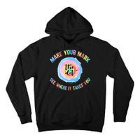 Make Your Mark Dot Day See Where It Takes You The Dot Tall Hoodie