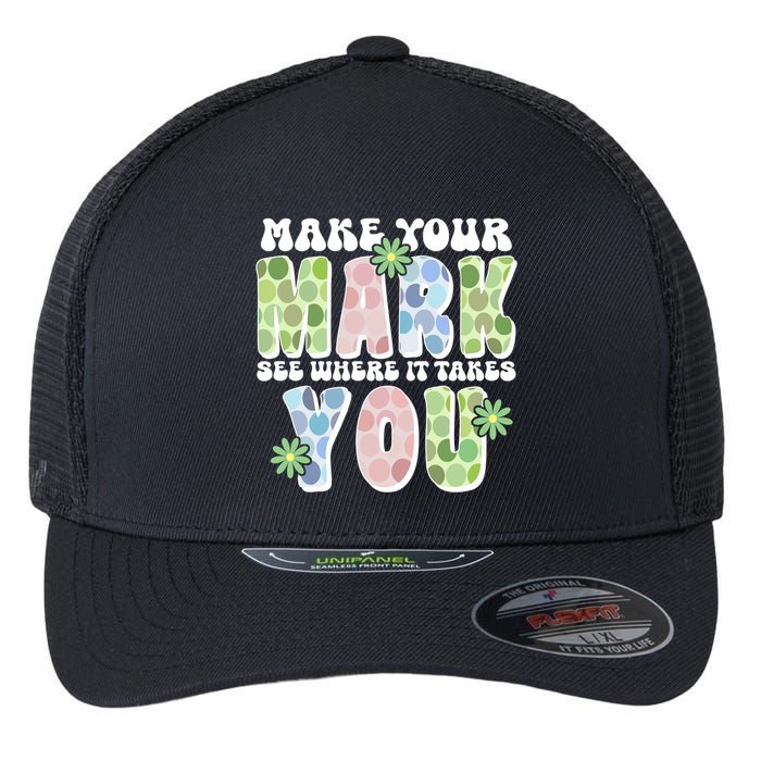 Mark Your Mark See Where It Takes You Dot Day Flexfit Unipanel Trucker Cap