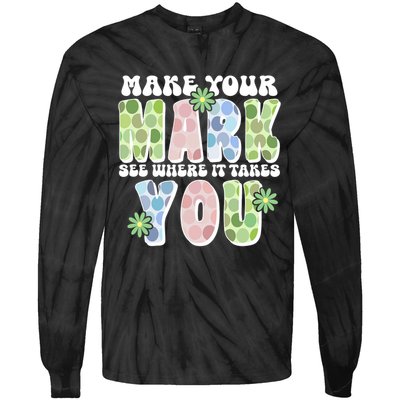 Mark Your Mark See Where It Takes You Dot Day Tie-Dye Long Sleeve Shirt