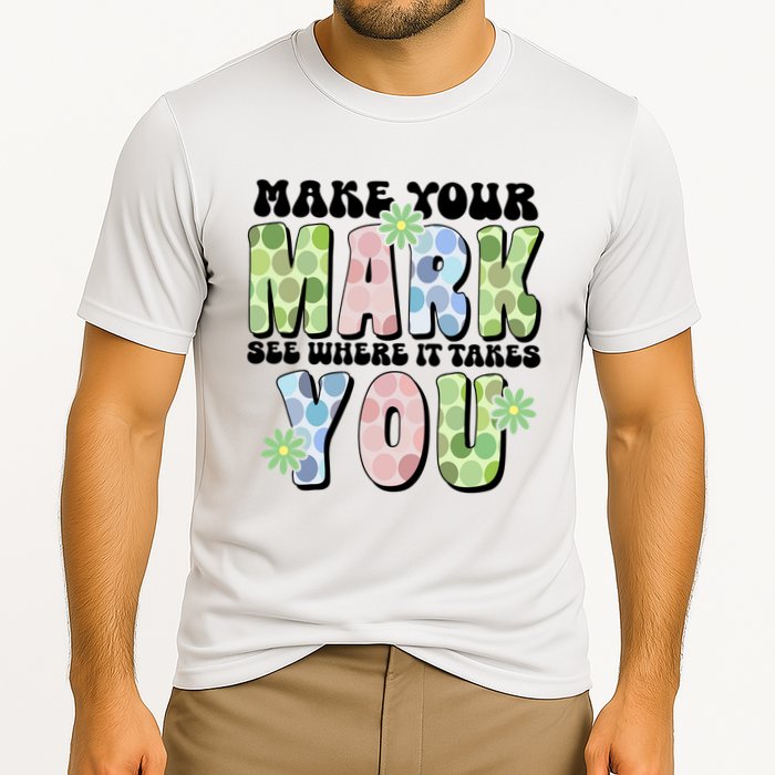 Mark Your Mark See Where It Takes You Dot Day Performance Shirt