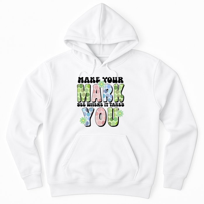 Mark Your Mark See Where It Takes You Dot Day Hoodie