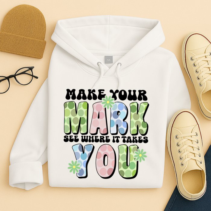 Mark Your Mark See Where It Takes You Dot Day Hoodie